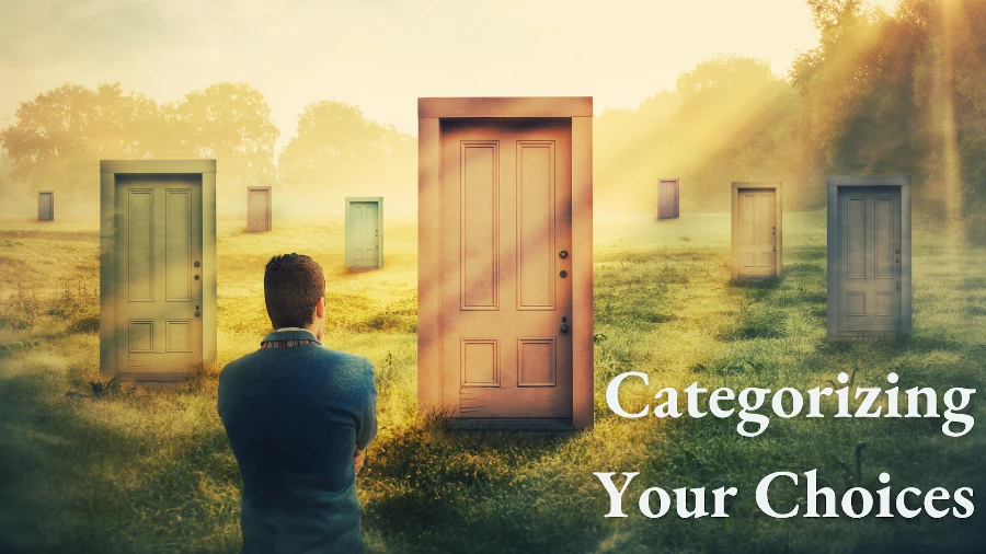 Categeorizing your choices